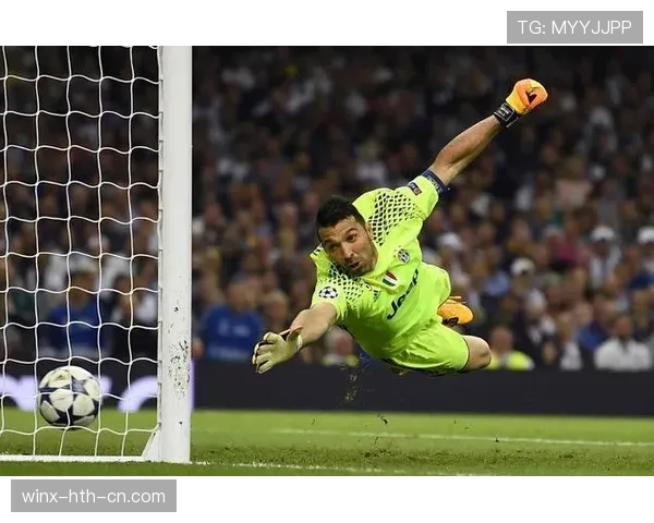 布冯高位逼抢如何提升防守稳定性？门线扑救能力的显著进阶解析